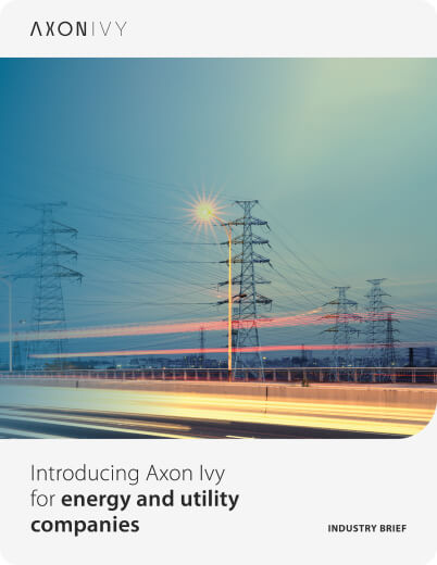 Introducing Axon Ivy for energy and utility companies.