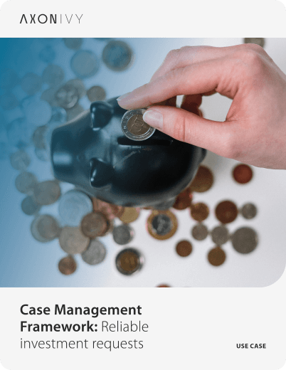 Case Management Framework: Reliable investment requests