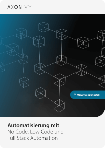 Whitepaper 'Automatisierung mit No Code, Low Code und Full Stack Automation'.