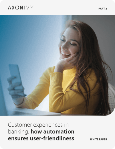 Customer experiences in banking:  how automation ensures user-friendlines