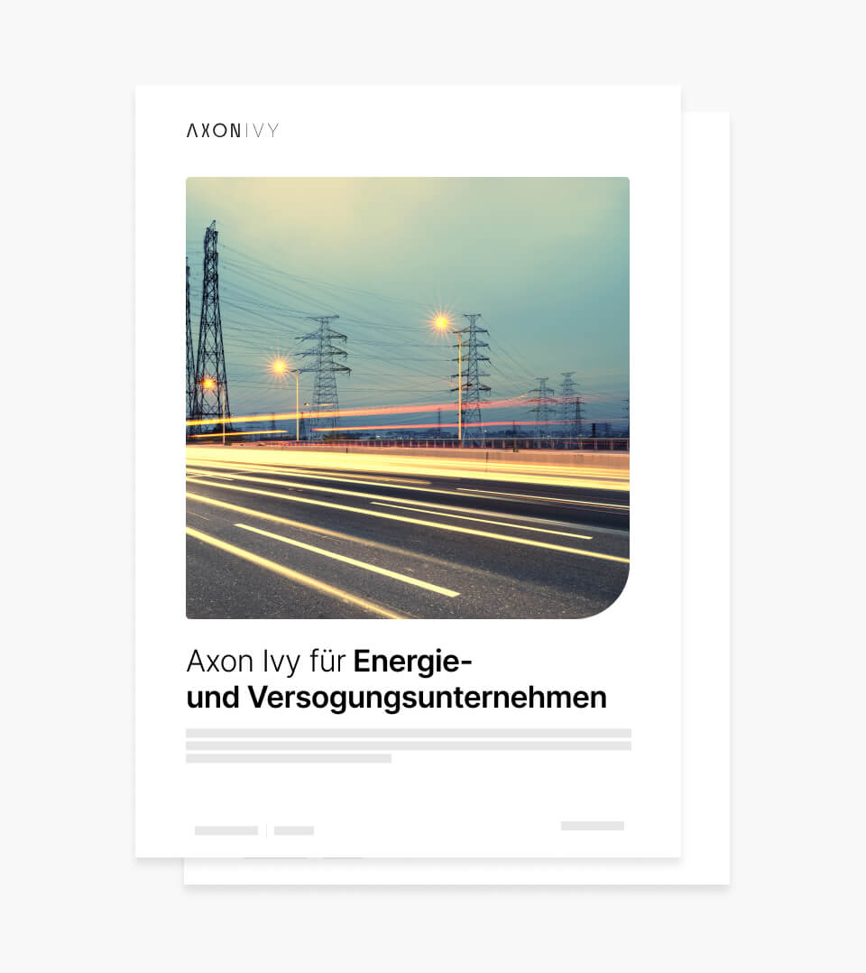Branchenüberblick: Axon Ivy für Energie- und Versogungsunternehmen