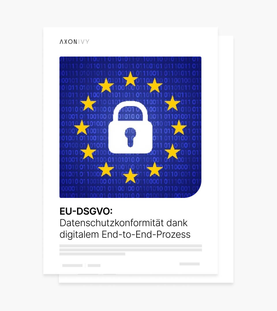 EU-DSGVO: Datenschutzkonformität dank digitalem End-to-End-Prozess.