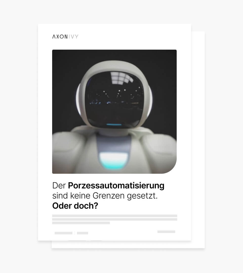 Whitepaper: Der Porzessautomatisierung sind keine Grenzen gesetzt. Oder doch?